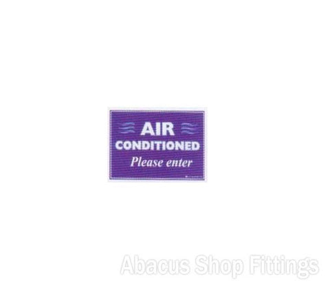 SHOWCARD - AIRCONDITIONED PLEASE ENTER