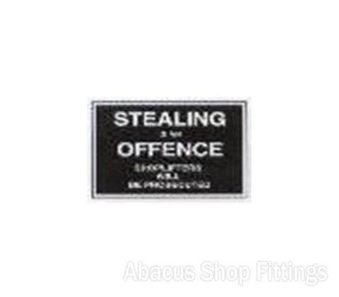 SHOWCARD - STEALING IS AN OFFENCE